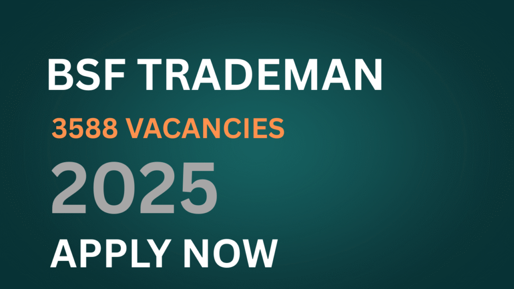BSF Constable Tradesman Recruitment 2025